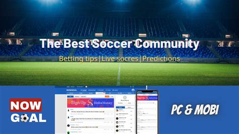 nowgoal predictions tips.